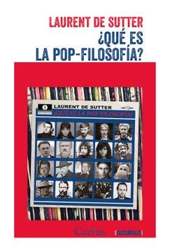 ¿Qué es la Pop-Filosofía? | Laurent de Sutter