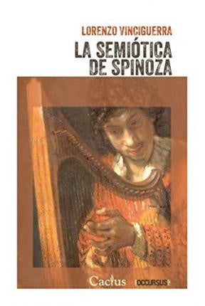 La Semiótica de Spinoza | Lorenzo Vinciguerra