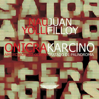 Karcino: Tratado de Palindromía | Juan Filloy