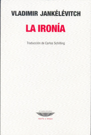 La ironía | Vladimir Jankélévitch