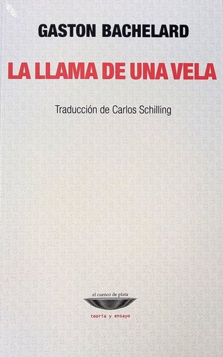 La llama de una vela | Gaston Bachelard
