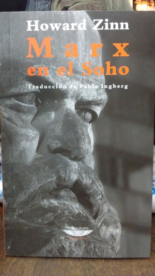 Marx en el Soho | Howard Zinn