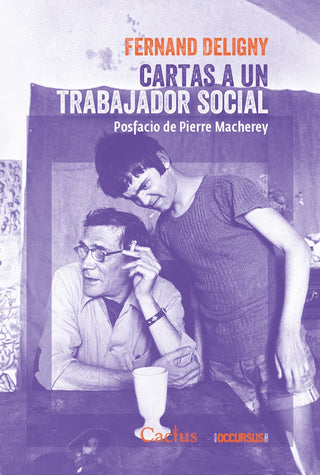 Cartas a un Trabajador Social | Fernand Deligny