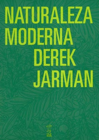 Naturaleza Moderna | Derek Jarman