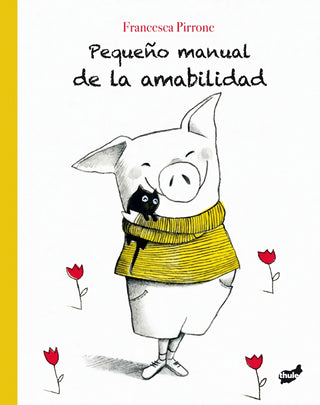 Pequeño manual de la amabilidad | Francesca Pirrone