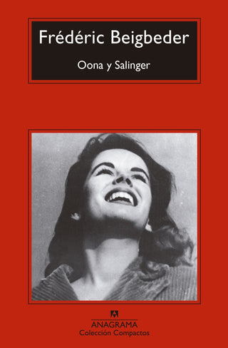 Oona y Salinger | Frédéric Beigbeder