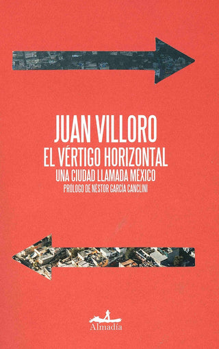 El Vértigo Horizontal | Juan Villoro
