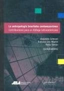 Antropologia Brasileña Contemporanea | Alejandro Y Otros Grimson