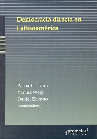 Democracia Directa En Latinoamerica | Alicia / Welp  Yanina / Zovatto  Daniel Lissidini