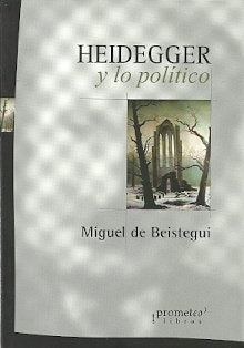 Heidegger Y Lo Politico | MiguelDe Beistegui