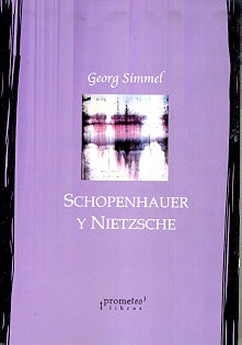 Schopenhauer Y Nietzsche.     Reedicion | Georg Simmel