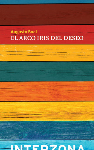 El Arco Iris del Deseo | Augusto Boal