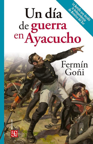 Un Dia De Guerra En Ayacucho | Fermín Goñi