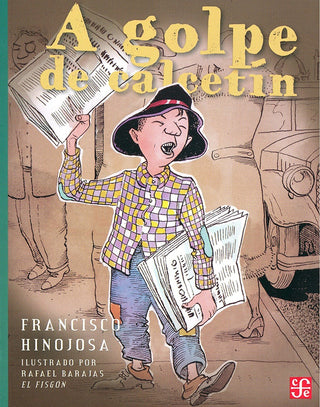 A golpe de calcetín | Francisco Hinojosa