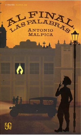 Al final, las palabras | Antonio Malpica
