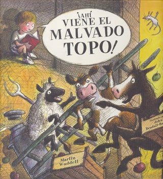 ¡Ahí Viene El Malvado Topo! | Martin Waddell