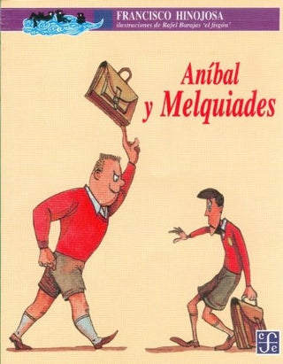 ANÍBAL Y MELQUIADES