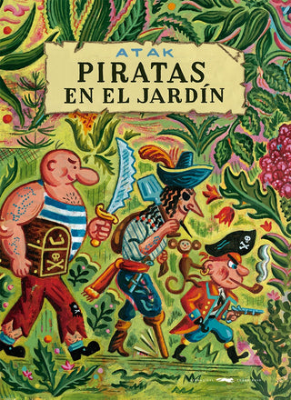 Piratas en el jardín | Atak