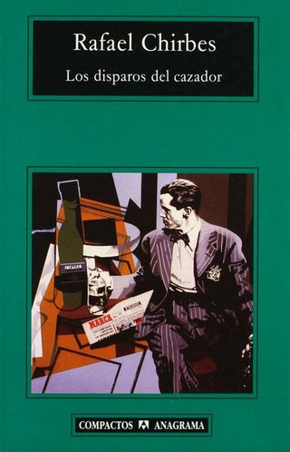 Los disparos del cazador | Rafael Chirbes