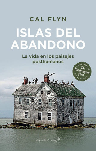 Islas del abandono | Cal Flyn