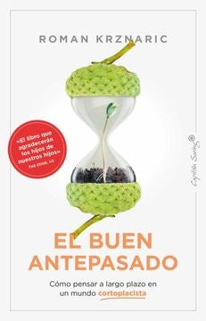 El buen antepasado | Roman Krznaric