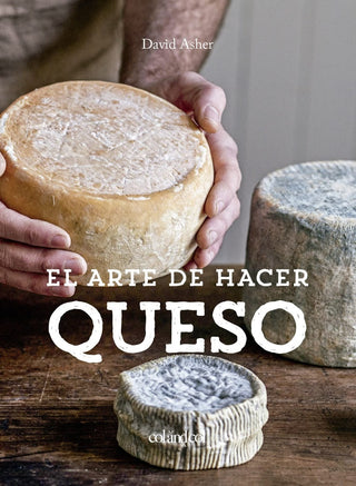 El arte de hacer queso | David Asher Rotsztain