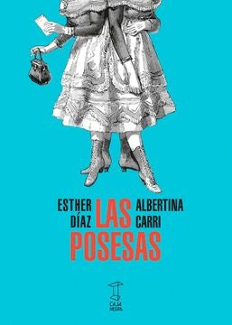 Las posesas | DIAZ/ CARRI