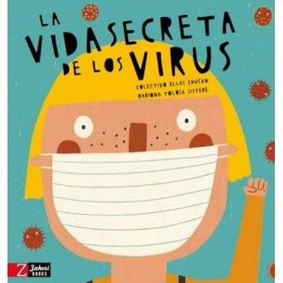 La vida secreta de los virus | COLECTIVO ELLAS EDUCAN