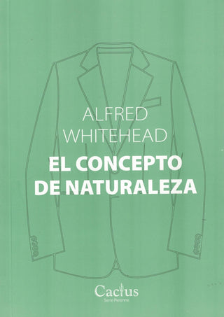 El concepto de naturaleza | Alfred Whitehead