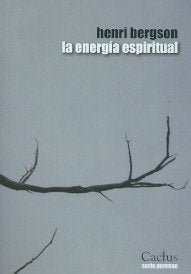 La energia espiritual | Henri Bergson