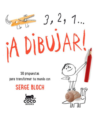 3, 2, 1... ¡A Dibujar! | Serge Bloch