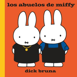 Los Abuelos De Miffy | Dick Bruna