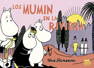Los Mumin en La Riviera | Tove Jansson