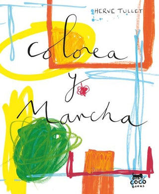 Colorea Y Mancha | Hervé Tullet