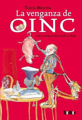 La venganza de Oinc | Tosca Menten