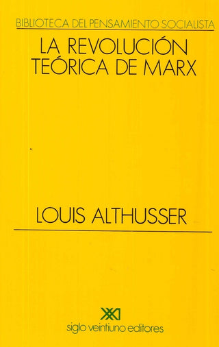 Revolucion Teorica De Marx, La | Louis Althusser
