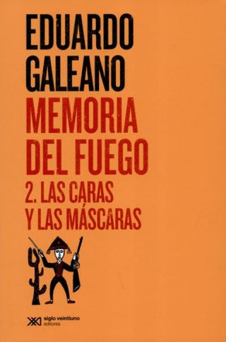 Memoria Del Fuego Vol 2 | Eduardo Galeano