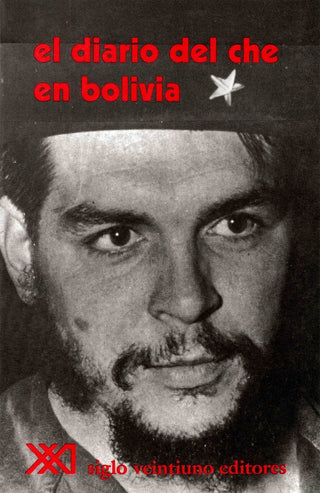 Diario Del Che En Bolivia, El | Ernesto Che Guevara