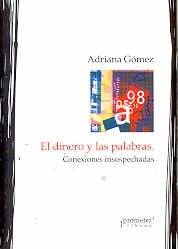 Dinero Y Las Palabras, El. Conexiones Inesperadas | Schmit, Wasserman