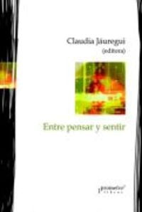 Entre Pensar Y Sentir | Claudia Jauregui