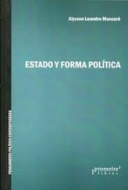 Estado Y Forma Politica | Alysson Leandro Mascaro