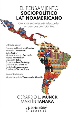 Pensamiento Sociopolitico Latinoamericano, El. Ciencias Sociales E Intelectuales En Tiempos Cambiant | GERARDO / TANAKA  MARTIN MUNCK