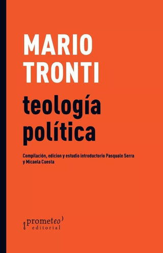 Teologia Politica; | Mario Tronti