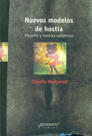 Nuevos Modelos De Ostia; Filosofia Y Matices Subjetivos | Claudio Martyuniuk