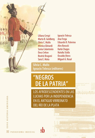 Negros de la patria. | Mallo - Telesca