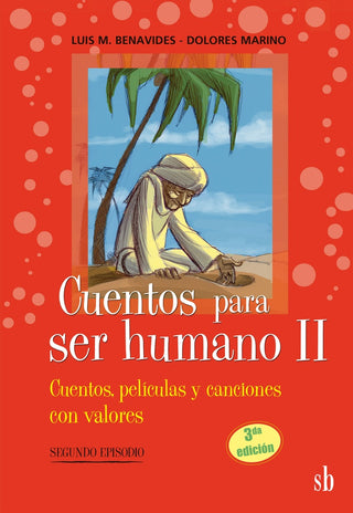 Cuentos para ser humanos II. | Luis M. - Dolores Marino Benavides