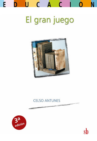 El gran juego. | Celso Antunes