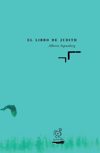 El Libro de Judith | Alberto Szpunberg