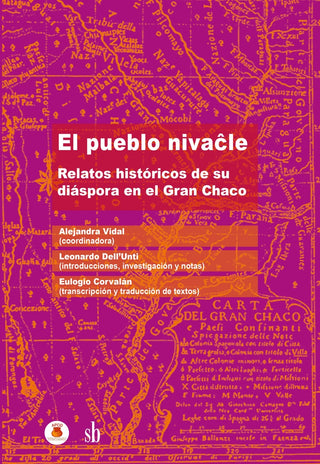 El pueblo nivacle. | Alejandra (ed.) Vidal