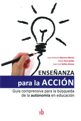 Enseñanza para la acción | Juan Antonio et. Alt. Moreno Murcia